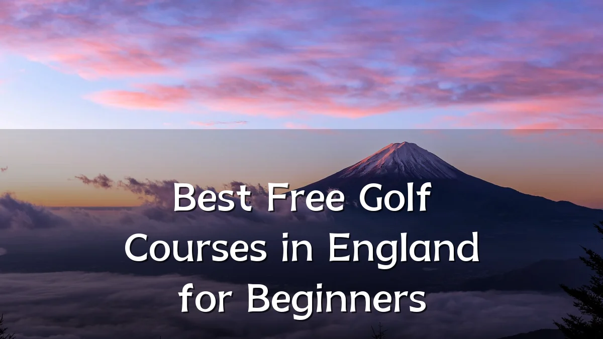 Best Free Golf Courses in England for Beginners
